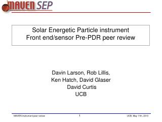 Solar Energetic Particle instrument Front end/sensor Pre-PDR peer review