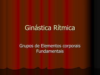 Ginástica Rítmica