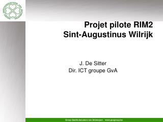 Projet pilote RIM2 Sint-Augustinus Wilrijk