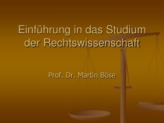 Einführung in das Studium der Rechtswissenschaft