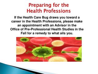 Preparing for the Health Professions