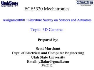 ECE5320 Mechatronics Assignment#01: Literature Survey on Sensors and Actuators Topic: 3D Cameras