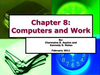 Chapter 8: Computers and Work