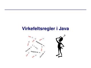 Virkefeltsregler i Java