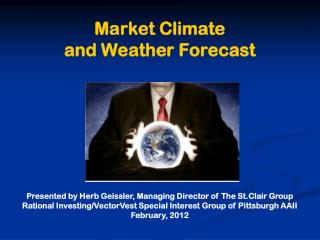 Market Climate and Weather Forecast