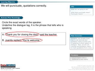 What are we going to do? What does punctuate mean? Punctuate means __________.