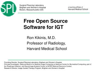 Free Open Source Software for IGT