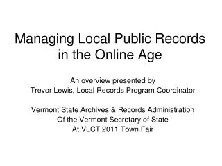 Managing Local Public Records in the Online Age