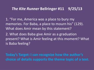 The Kite Runner Bellringer #11	9/25/13