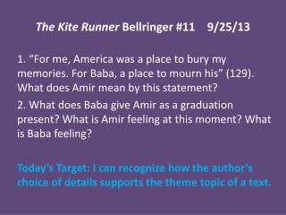 The Kite Runner Bellringer #11	9/25/13