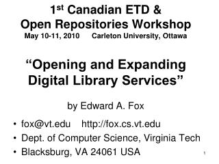 fox@vt fox.cs.vt Dept. of Computer Science, Virginia Tech