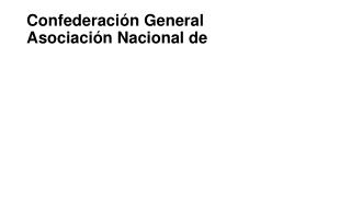 Confederación General Asociación Nacional de