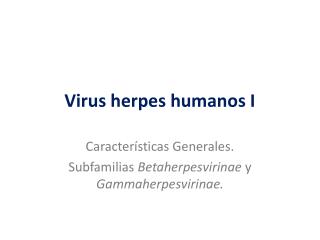 Virus herpes humanos I