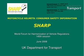 MOTORCYCLE HELMETS: CONSUMER SAFETY INFORMATION SHARP