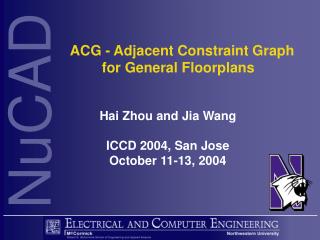 ACG - Adjacent Constraint Graph 	for General Floorplans
