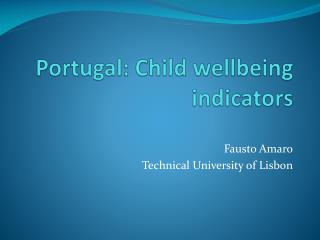 Portugal: Child wellbeing indicators