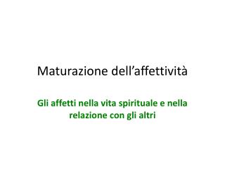 Maturazione dell’affettività