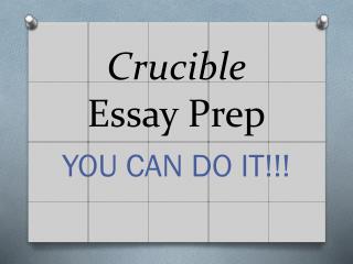 Crucible Essay Prep