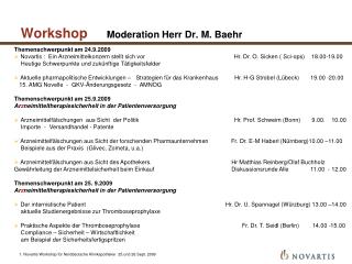 Workshop Moderation Herr Dr. M. Baehr