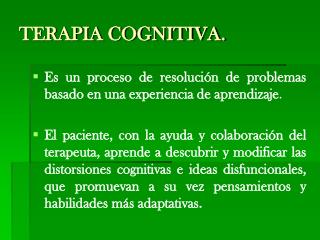 TERAPIA COGNITIVA.