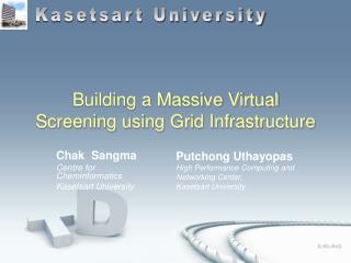 Building a Massive Virtual Screening using Grid Infrastructure