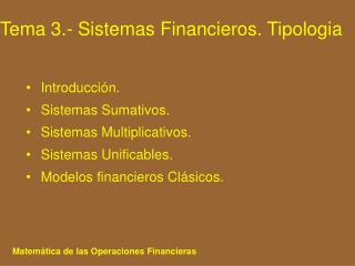 Tema 3.- Sistemas Financieros. Tipologia