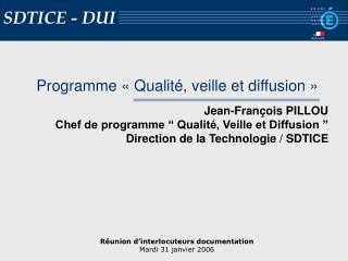 Programme « Qualité, veille et diffusion »