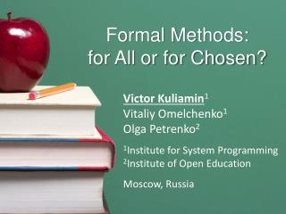 Formal Methods: for All or for Chosen?