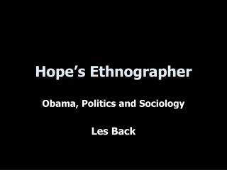 Hope’s Ethnographer