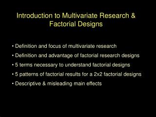 Introduction to Multivariate Research &amp; Factorial Designs