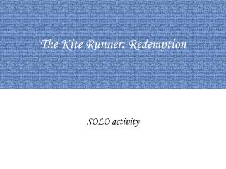 The Kite Runner: Redemption