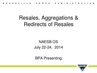 Resales, Aggregations &amp; Redirects of Resales