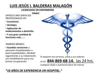 LUIS JESÚS I. BALDERAS MALAGÓN LICENCIADO EN ENFERMERÍA UAdeC