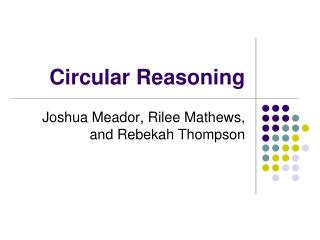 Circular Reasoning