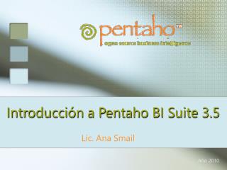 Introducción a Pentaho BI Suite 3.5