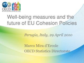 Well-being measures and the future of EU Cohesion Policies