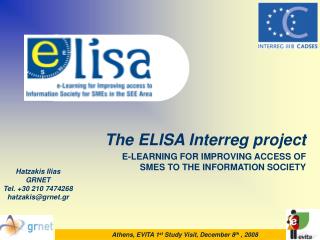 The ELISA Interreg project E-LEARNING FOR IMPROVING ACCESS OF SMES TO THE INFORMATION SOCIETY