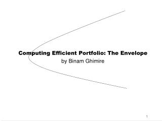 Computing Efficient Portfolio: The Envelope by Binam Ghimire