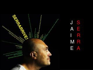 JAIME SERRA