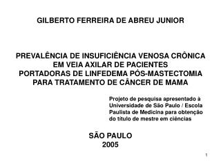 Projeto de pesquisa apresentado à Universidade de São Paulo / Escola