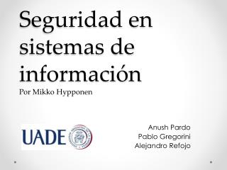 Seguridad en sistemas de información P or Mikko Hypponen