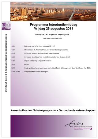 Programma Introductiemiddag Vrijdag 26 augustus 2011