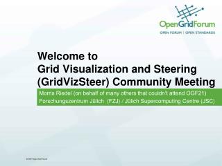 Welcome to Grid Visualization and Steering (GridVizSteer) Community Meeting