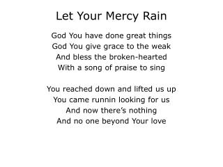 Let Your Mercy Rain