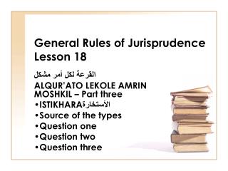 General Rules of Jurisprudence Lesson 18