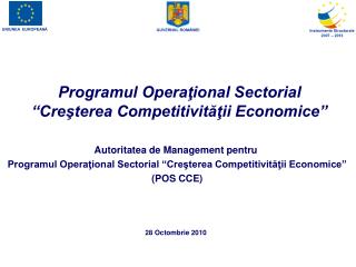 Programul Operaţional Sectorial “Creşterea Competitivităţii Economice”