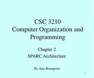 CSC 3210 Computer Organization and Programming