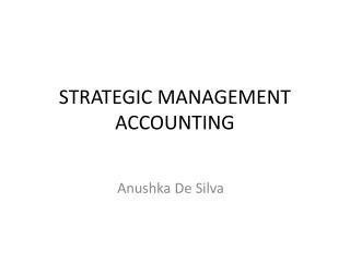 STRATEGIC MANAGEMENT ACCOUNTING