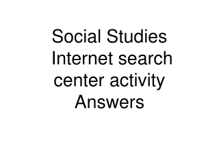 Social Studies Internet search center activity Answers