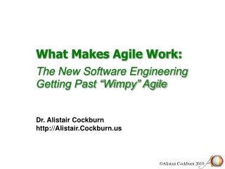 What Makes Agile Work: The New Software Engineering Getting Past “Wimpy” Agile